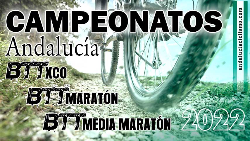 Fechas-de-los-Campeonatos-de-Andalucia-BTT-XCO-Maraton-y-Media-Maraton-2022-