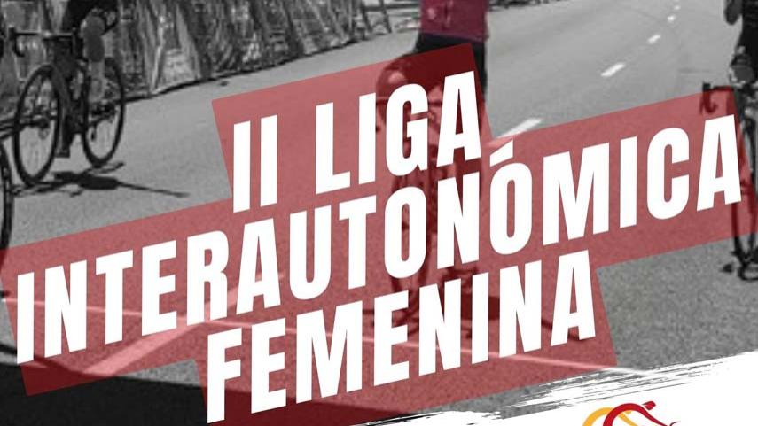 A-la-palestra-el-calendario-de-la-Liga-Interautonomica-de-Ciclismo-Femenino-ACTUALIZADA