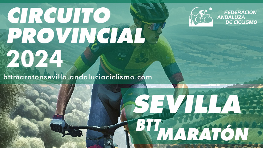 Fechas-del-Circuito-Provincial-de-Sevilla-BTT-Maraton-2024