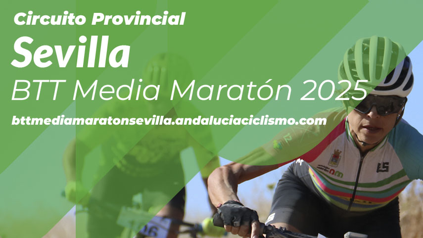 Fechas-del-Circuito-Provincial-de-Sevilla-BTT-Media-Maraton-2025