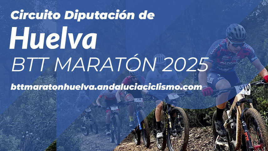 Fechas-del-Circuito-Diputacion-Huelva-BTT-Maraton-2025