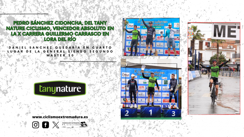 PEDRO-SaNCHEZ-CIDONCHA-DEL-TANY-NATURE-CICLISMO-VENCEDOR-ABSOLUTO-EN-LA-X-CARRERA-GUILLERMO-CARRASCO-EN-LORA-DEL-RiO