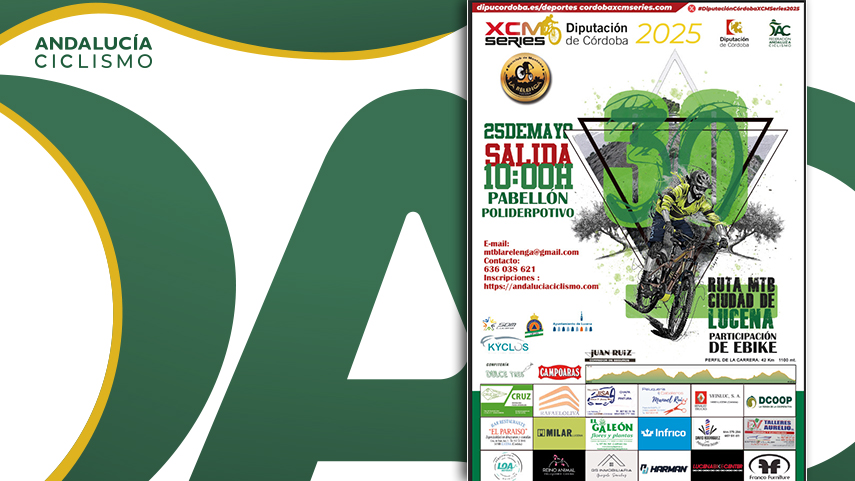 La-XXX-Ruta-MTB-Ciudad-de-Lucena-se-sumara-a-las-XCM-Series-el-25-de-mayo